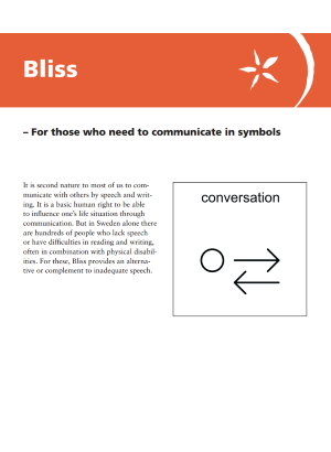 Bliss – For those who need to communicate in symbols.