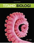 TitaNO Biologi 2:a upplagan.