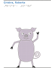 En rosa gris står på bakbenen och vinkar.