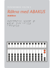 Räkna med abakus – övningsbok med punktskrift och svartskrift.