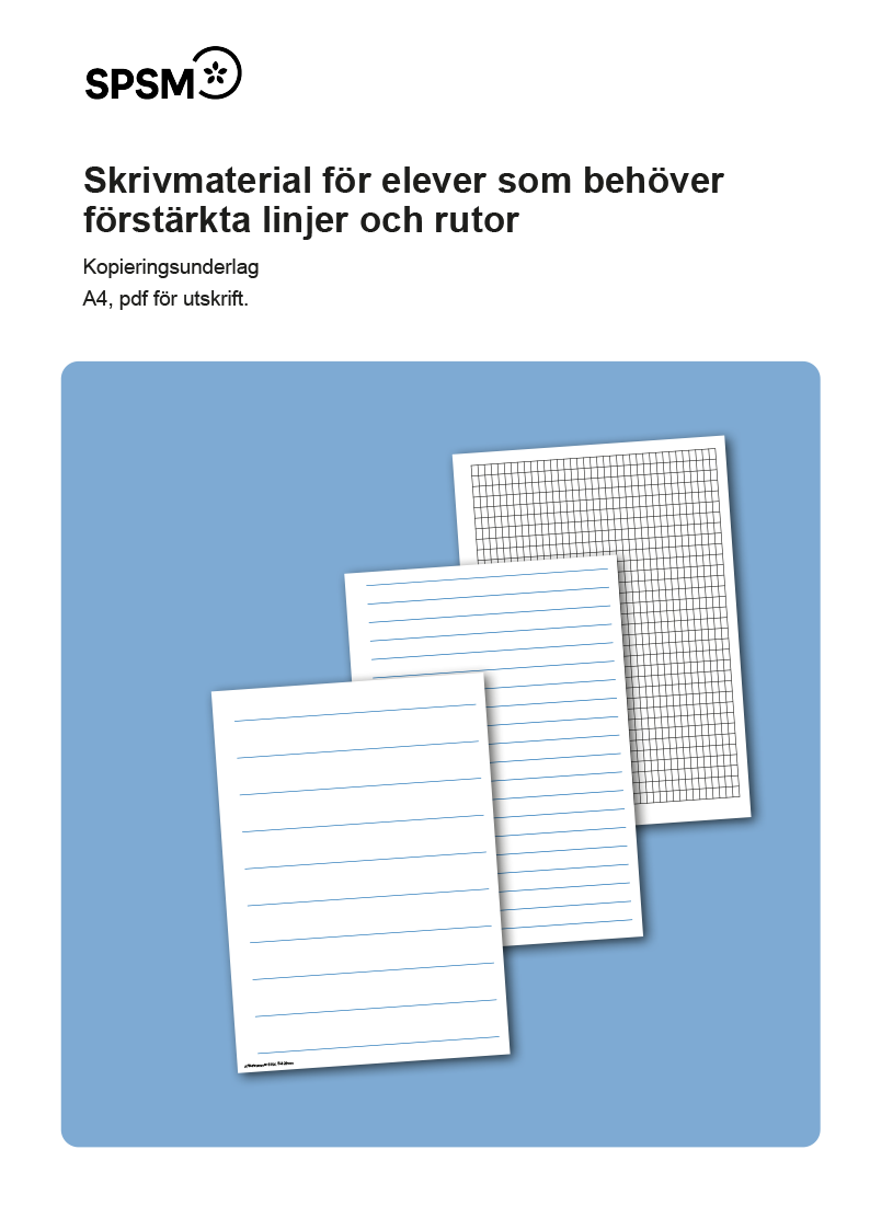 Skrivmaterial för elever som behöver förstärkta linjer och rutor.