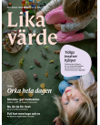 Lika värde nr 2, 2024 – Tema: Orka hela dagen